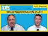 Your Succession Plan
