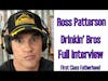 ROSS PATTERSON Drinkin Bros Podcast Interview on First Class Fatherhood