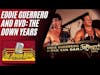 Eddie Guerrero and RVD: The Down Years