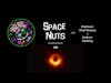A Black Hole Photo | Space Nuts 148 with Prof Fred Watson & Andrew Dunkley | Astronomy Science