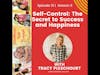 Self-Control: The Secret to Success and Happiness w/ Tracy Pleschourt