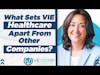 What sets VIE Healthcare apart from other companies?
