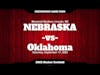 49 - GAME PREVIEW: Oklahoma (2022 Husker Football, Game 4, Full Episode)
