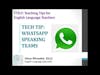 10.0 Tech Tip: Whatsapp Speaking Teams