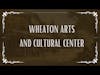 Wheaton Arts and Cultural Center 2024 with Taral Thompson