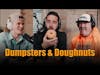 Dumpsters & Doughnuts