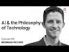 Brendan McCord — AI and the Philosophy of Technology | Episode 209