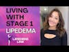 Surviving Young with Stage 1 Lipedema