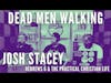 Dead Men Walking Podcast with Josh Stacey: Hebrews 6 and the Practical Christian Life