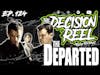Ep.124 - The Departed