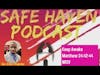 Safe Haven Podcast “Keep Awake” Matthew 24:42-44 NRSV 12/4/2022
