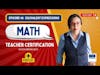 E46: Teacher Certification Podcast | FTCE | General Knowledge | Mathematics | Equivalent Expressions