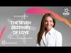 The Seven Destinies of Love with Claudia de Llano