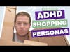 What's Your ADHD Shopping Persona? Watch This Before Black Friday!