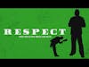 Respect for 