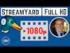 StreamYard Tutorial: How to Livestream in Full HD 1080p