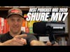 Shure MV7 | Best Podcast Microphone 2020