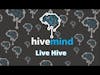 Live Hive 6-10-2021