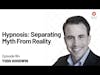 Todd Goodwin — Hypnosis: Separating Myth From Reality | Episode 164