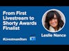 Shorty Awards Periscoper of the Year Finalist Leslie Nance