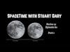 November 15th SuperMoon - SpaceTime with Stuart Gary S19E80 Part 1