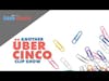 It's Another Über Cinco Clip Show | Best of Fast Fives | Über Cinco Podcast