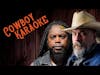 Cowboy Karaoke with Lajon Witherspoon