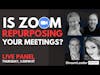 Is Zoom Repurposing Your Meetings?; Is Apple Pay Safe? | Live Panel