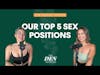Our Top 5 Sex Positions