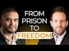 From Prison to Freedom after Trauma | with Eric Karnezis