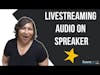 Spreaker Studio App Live Streaming Audio Demo
