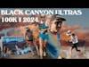 2024 Black Canyon 100K Highlights 🌵 The Most Competitive American Ultramarathon Ever?