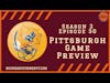 Pittsburgh Game Preview