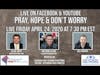 Pray, Hope & Don't Worry Conference