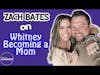 Zach Bates on Whitney Becoming a Mom | Bringing Up Bates