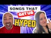 Our HYPE SONGS Revealed: Turn Up or Turn Off?
