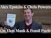 Alex Epstein, Elon Musk & Fossil Fuels