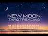 🌘🌑 New Moon Tarot Reading - February 11, 2021 🌑🌒