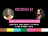Getting Inclusive AF with Tara Robertson