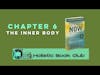 The Inner Body | Chapter 6 review | The power of Now Summary