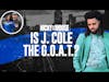 Is J. Cole The Greatest Rapper Of All Time After This Off-Season Album Rollout? | Nicky And Moose
