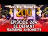 See, The Thing Is... Episode 264 | Be Defiant Ft. Antoinette (BONUS PATREON EPISODE)