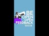 Be Open To Feedback #shorts