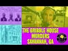 The Most Diabolical Crime in Savannah History, the Gribble House #truecrime #truecrimepodcast