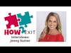 How2Exit Episode 45: Jenny Sutter - Market President for FranNet and a Franchise Matchmaker.