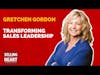 Transforming Sales Leadership featuring Gretchen Gordon