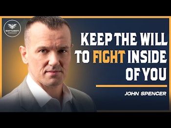 Finding the Will to Fight with John Spencer