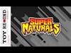 Episode 31: Super Naturals