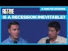 Is a Recession Inevitable? - 5 Minute Episode