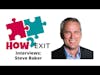 E96: Gamifying Your Business for The Win W/ Steve Baker: The Great Game of Business -VP - How2Exit